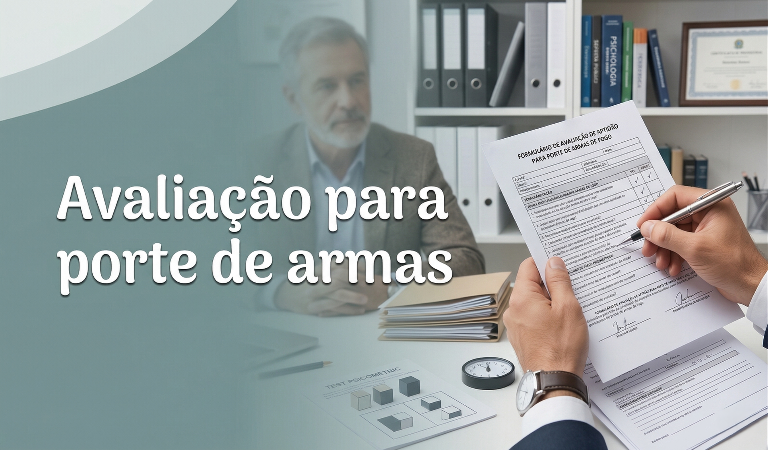 Avaliação Psicológica para Porte de Armas